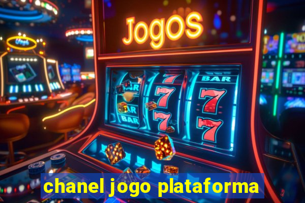 chanel jogo plataforma